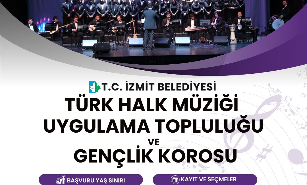 İzmit Belediyesi Türk Halk Müziği Uygulama Topluluğu ve Türk Halk